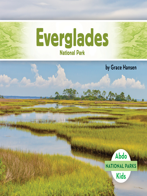 Title details for Everglades National Park by Grace Hansen - Available